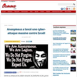 Anonymous a lancé une cyber-attaque massive contre Israël