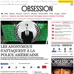 Les Anonymous s'attaquent à la police américaine - Hacker ouvert - Le Nouvel Observateur