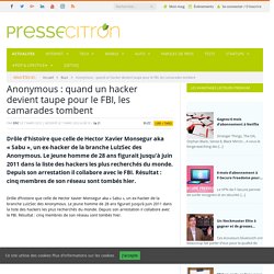 Anonymous : quand un hacker devient taupe pour le FBI, les camarades tombent