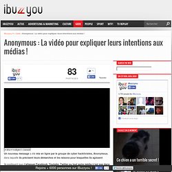 Anonymous : La vidéo pour expliquer leurs intentions aux médias !