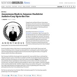 Anonymous Book to Amazon: Hacktivist Authors Cozy Up to the Fire