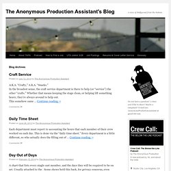 The Anonymous Production Assistant's Blog