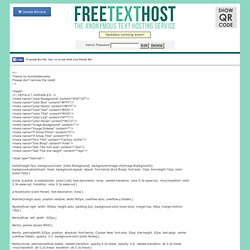 Free Text Host - The Anonymous Text Hosting Service - No Registration Required