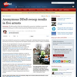 Anonymous DDoS swoop results in five arrests