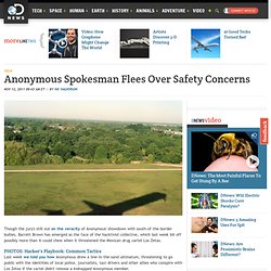 Anonymous Spokesman Flees Over Safety Concerns