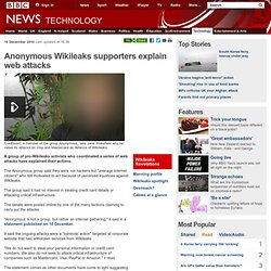 Anonymous Wikileaks supporters explain web attacks