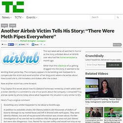 Another Airbnb Victim Tells His Story: “There Were Meth Pipes Everywhere”