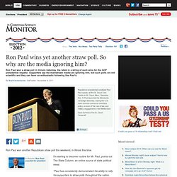 Ron Paul wins yet another straw poll. So why are the media ignoring him?
