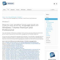 How to use another language pack on Windows 7 Home Premium and Professional