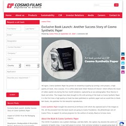 Exclusive Book Launch: Another Success Story of Cosmo Synthetic Paper