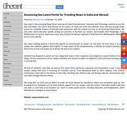 Anouncing See Latest Portal for Trending News in India and Abroad