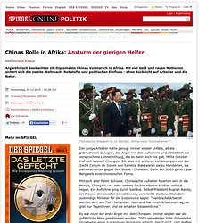 Chinas Rolle in Afrika: Ansturm der gierigen Helfer