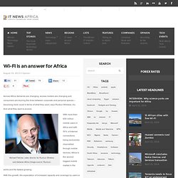 Wi-Fi is an answer for AfricaIT News Africa – IT news, Telecom news, Mobile news from an African perspective