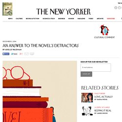 An Answer to the Novel’s Detractors - The New Yorker