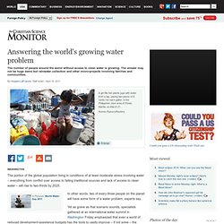 Answering the world's growing water problem