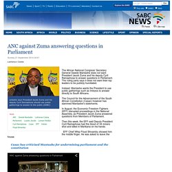 ANC against Zuma answering questions in Parliament:Sunday 21 September 2014