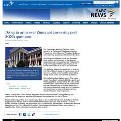 DA up in arms over Zuma not answering post SONA questions:Thursday 20 February 2014