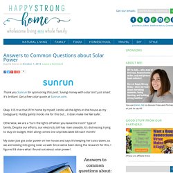 Answers to Common Questions about Solar Power