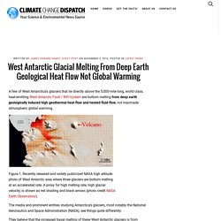 West Antarctic Glacial Melting From Deep Earth Geological Heat Flow Not Global Warming