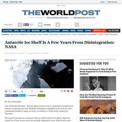 Antarctic Ice Shelf Is A Few Years From Disintegration: NASA