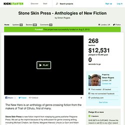 Stone Skin Press - Anthologies of New Fiction by Simon Rogers