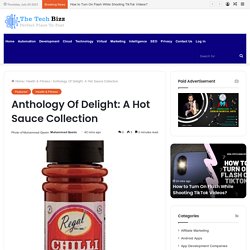 Anthology Of Delight: A Hot Sauce Collection