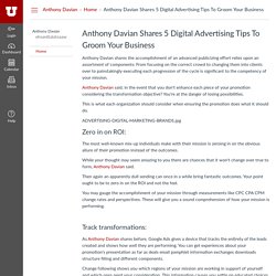 Anthony Davian Shares 5 Digital Advertising Tips To Groom Your Business: Home: Anthony Davian