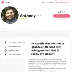 Anthony - Nanded, : I am experienced teacher of English from Nanded with teaching method that is loved by my student