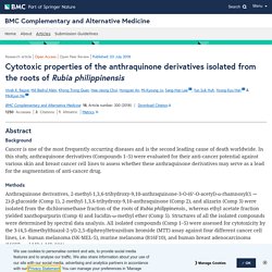 BMC 03/07/18 Cytotoxic properties of the anthraquinone derivatives isolated from the roots of Rubia philippinensis