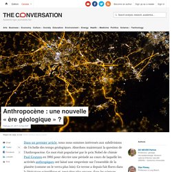 Anthropocène : une nouvelle « ère géologique » ?