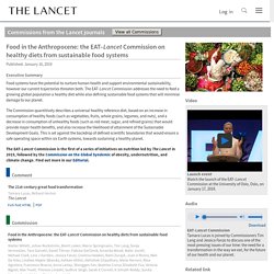 Food in the Anthropocene: the EAT–Lancet Commission on healthy diets from sustainable food systems