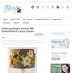 Anthropologie Knock Off: Embellished Lamp Shade