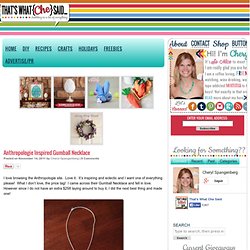Anthropologie Inspired Gumball Necklace