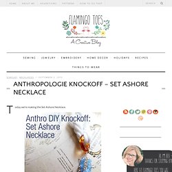 Anthro Necklace Week – Set Ashore Necklace