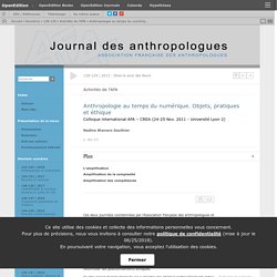 Anthropologie au temps du numérique. Objets, pratiques et éthique