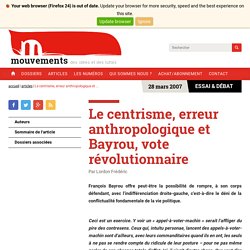 Le centrisme, erreur anthropologique et Bayrou, vote révolutionnaire
