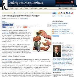 Have Anthropologists Overturned Menger? - Robert P. Murphy