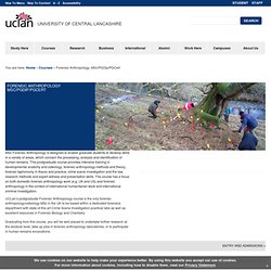 Forensic Anthropology MSc Postgraduate - Courses - University of Central Lancashire