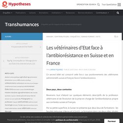 TRANSHUMANCES 31/08/20 Les vétérinaires d’Etat face à l’antibiorésistance en Suisse et en France
