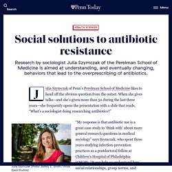 Social solutions to antibiotic resistance