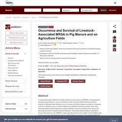 ANTIBIOTICS 16/04/21 Occurrence and Survival of Livestock-Associated MRSA in Pig Manure and on Agriculture Fields