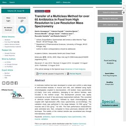 MOLECULES 13/08/19 Transfer of a Multiclass Method for over 60 Antibiotics in Food from High Resolution to Low Resolution Mass Spectrometry