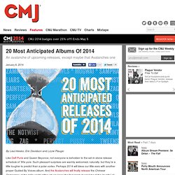 20 Most Anticipated Albums Of 2014