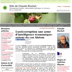 L'anticorruption une arme d'intelligence économique: autour du cas Alstom - Site de Claude Rochet