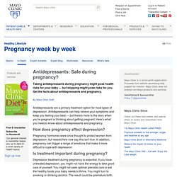 Antidepressants: Safe during pregnancy?