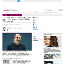 Antifragile: How to Live in a World We Don't Understand by Nassim Nicholas Taleb – review