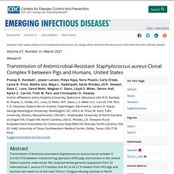 CDC EID - MARS 2021 - Transmission of Antimicrobial-Resistant Staphylococcus aureus Clonal Complex 9 between Pigs and Humans, United States