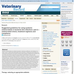 Suggested guidelines for using systemic antimicrobials in bacterial skin infections: part 2— antimicrobial choice, treatment regimens and compliance