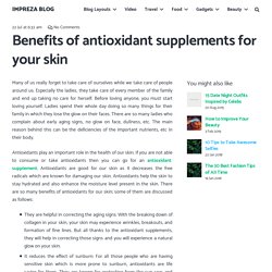 Benefits of antioxidant supplements for your skin – Every Voice Counts Mi