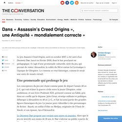 Dans « Assassin’s Creed Origins », une Antiquité « mondialement correcte »